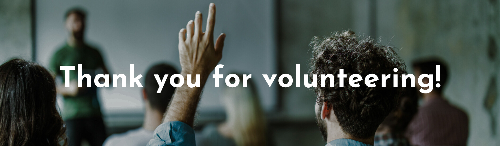 Thank you for volunteering