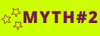 MYTH 2