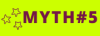 MYTH 5